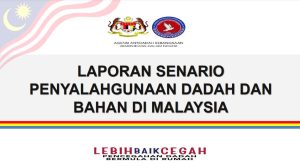 Laporan Senario Penyalahgunaan Dadah